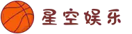 星空娱乐-梦想照进现实,努力成就未来!